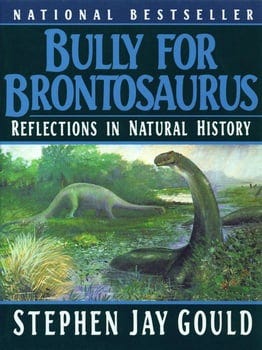 bully-for-brontosaurus-reflections-in-natural-history-1121541-1