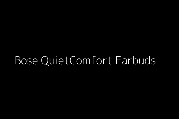 Bose QuietComfort Earbuds