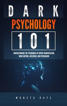 dark-psychology-101-understanding-the-techniques-of-covert-manipulation-mind-control-in-3216886-1