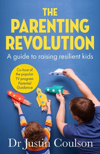 the-parenting-revolution-the-guide-to-raising-resilient-kids-book-1