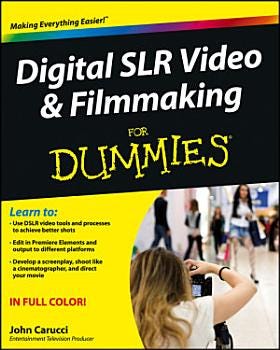 Digital SLR Video and Filmmaking For Dummies | Cover Image