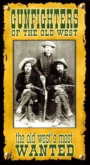 gunfighters-of-the-old-west-tt0248837-1