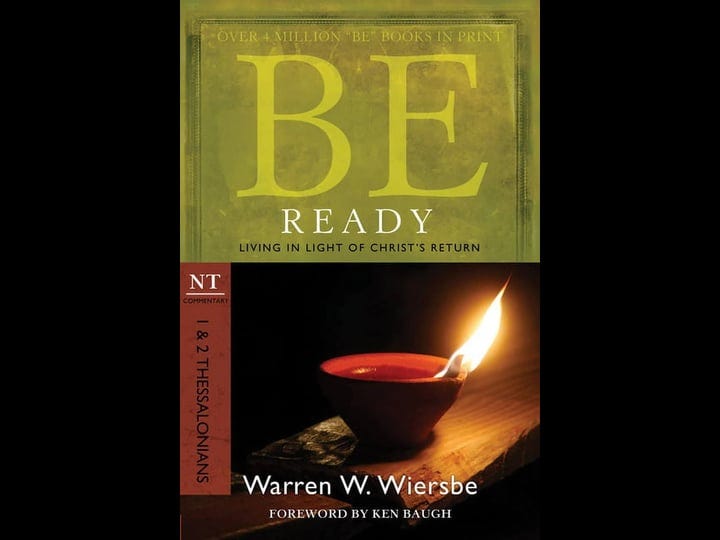 be-ready-1-and-2-thessalonians-living-in-light-of-christs-return-book-1