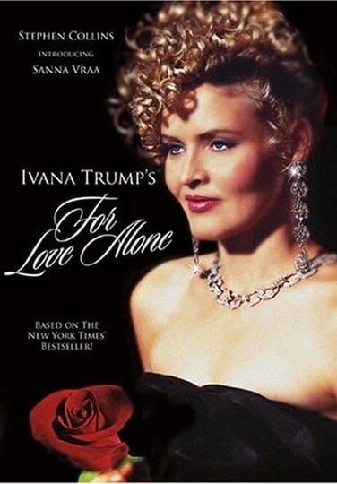 for-love-alone-the-ivana-trump-story-1270491-1