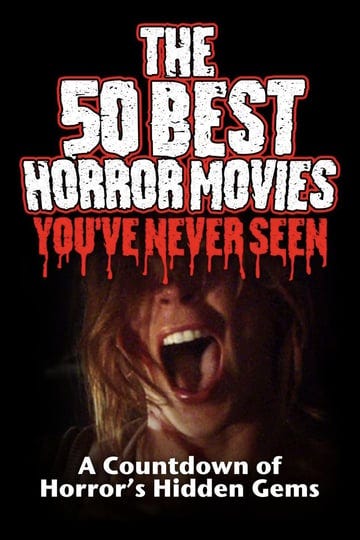 the-50-best-horror-movies-youve-never-seen-4328135-1