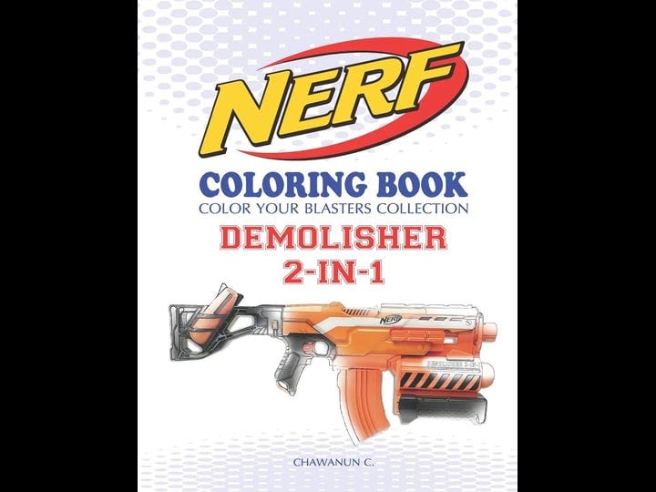nerf-coloring-book-demolisher-2-in-1-color-your-blasters-collection-n-strike-elite-nerf-guns-colorin-1