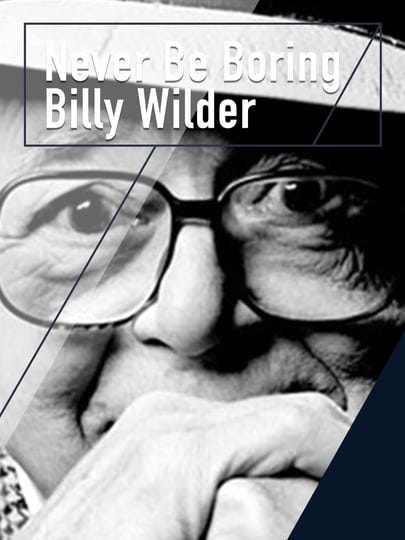 du-sollst-nicht-langweilen-billy-wilder-973784-1