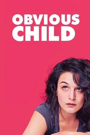 obvious-child-552281-1