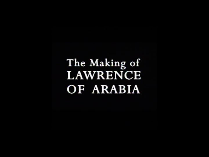 the-making-of-lawrence-of-arabia-tt0392389-1