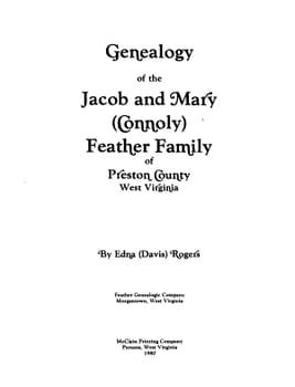 genealogy-of-the-jacob-and-mary-connoly-feather-family-of-preston-county-west-virginia-689665-1