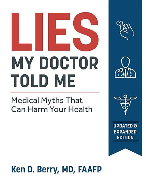 PDF Lies My Doctor Told Me: Medical Myths That Can Harm Your Health By MD Berry
