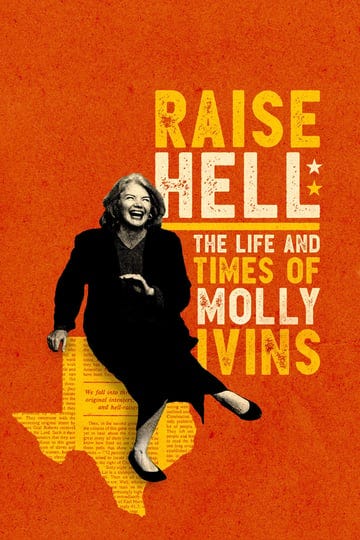 raise-hell-the-life-times-of-molly-ivins-576362-1