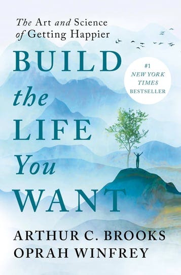 build-the-life-you-want-the-art-and-science-of-getting-happier-book-1