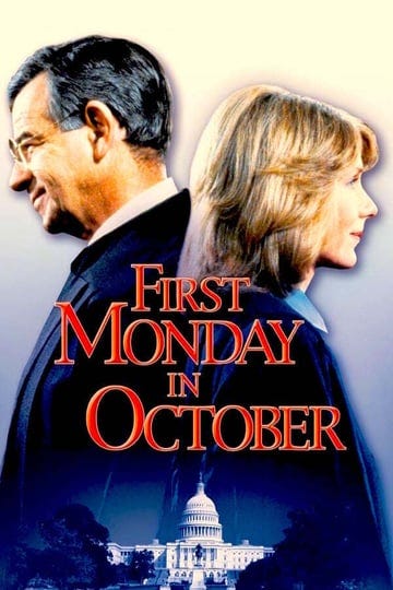 first-monday-in-october-758989-1