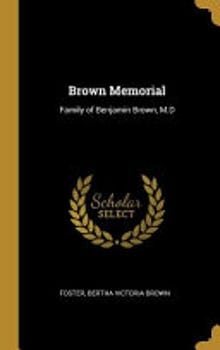 brown-memorial-family-of-benjamin-brown-m-d-3165082-1