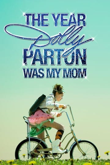 the-year-dolly-parton-was-my-mom-687591-1