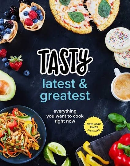 tasty-latest-and-greatest-everything-you-want-to-cook-right-now-an-official-tasty-cookbook-ebook-1