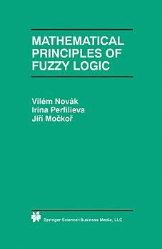 Mathematical Principles of Fuzzy Logic | Cover Image
