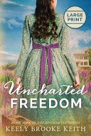 Uncharted Freedom | Cover Image