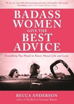 badass-women-give-the-best-advice-2139785-1