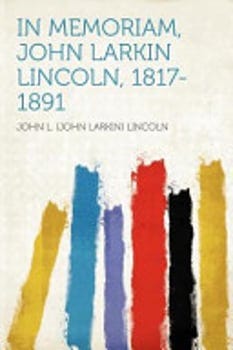in-memoriam-john-larkin-lincoln-1817-1891-3409554-1