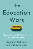 The Education Wars: A Citizen’s Guide and Defense Manual PDF