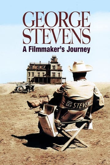 george-stevens-a-filmmakers-journey-tt0087322-1