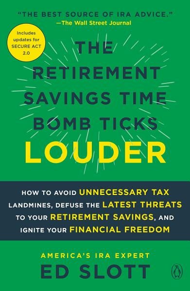 [PDF] The Retirement Savings Time Bomb Ticks Louder: How to Avoid Unnecessary Tax Landmines, Defuse the Latest Threats to Your Retirement Savings, and Ignite Your Financial Freedom By Ed Slott