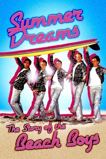 summer-dreams-the-story-of-the-beach-boys-1784533-1