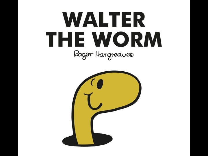 mr-men-walter-the-worm-book-1