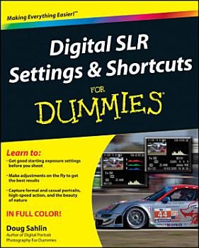 Digital SLR Settings and Shortcuts For Dummies | Cover Image