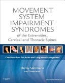 Movement System Impairment Syndromes of the Extremities, Cervical and Thoracic Spines PDF