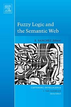 Fuzzy Logic and the Semantic Web | Cover Image