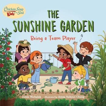 Chicken Soup for the Soul KIDS: The Sunshine Garden | Cover Image