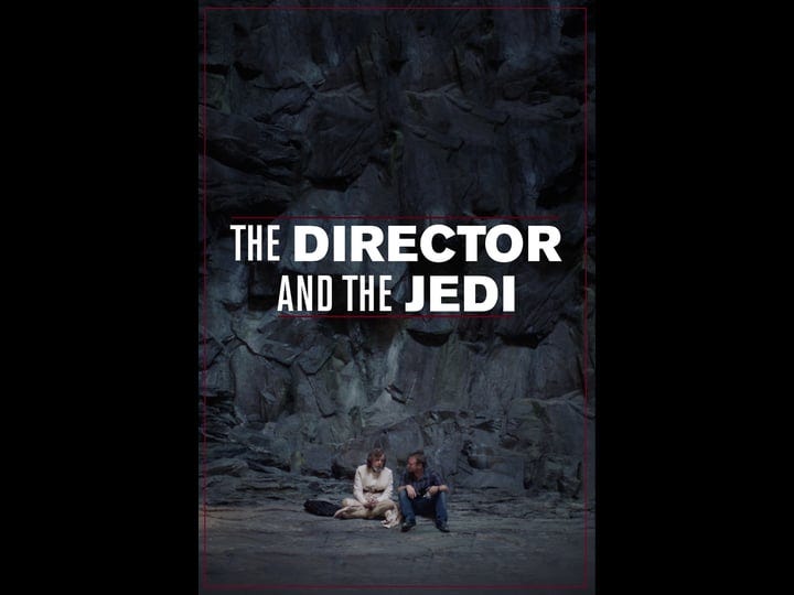 the-director-and-the-jedi-tt8080556-1