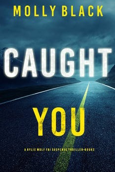 caught-you-a-rylie-wolf-fbi-suspense-thrillerbook-two-424583-1