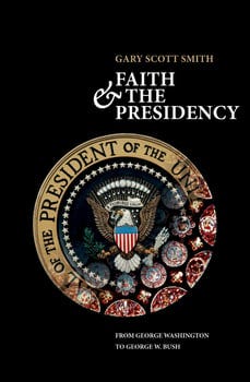 faith-and-the-presidency-from-george-washington-to-george-w-bush-1061909-1