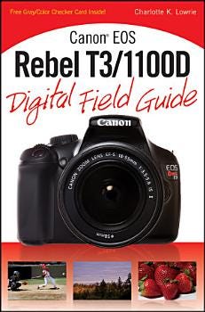 Canon EOS Rebel T3/1100D Digital Field Guide | Cover Image