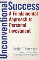[PDF] Unconventional Success: A Fundamental Approach to Personal Investment By David F. Swensen