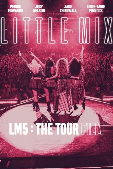 little-mix-lm5-the-tour-film-4721440-1