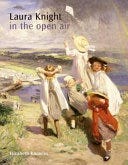 Laura Knight in the Open Air | Cover Image