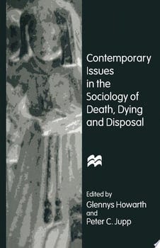 contemporary-issues-in-the-sociology-of-death-dying-and-disposal-89564-1