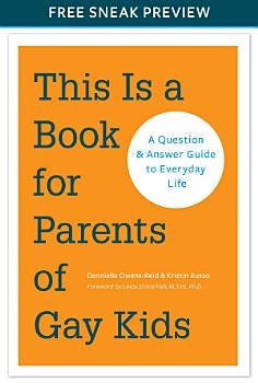 This Is a Book for Parents of Gay Kids (Sneak Preview) | Cover Image