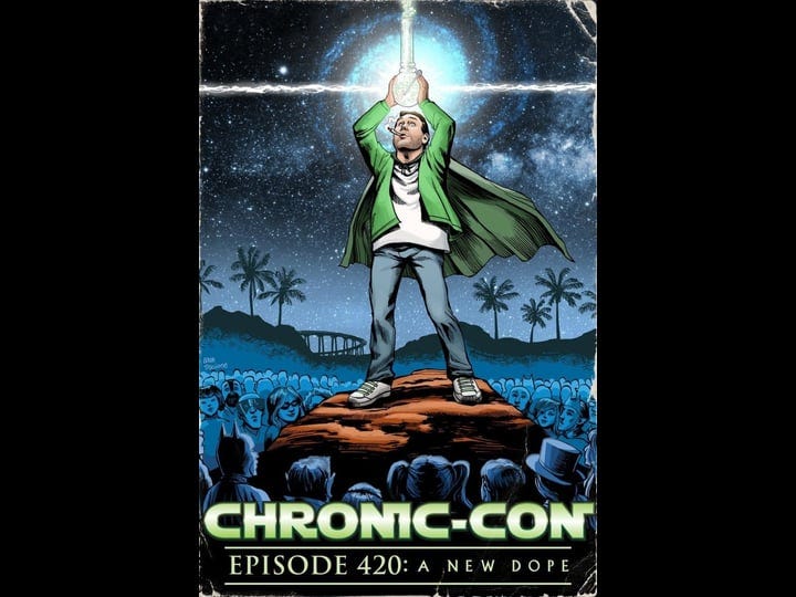 chronic-con-episode-420-a-new-dope-tt3271220-1