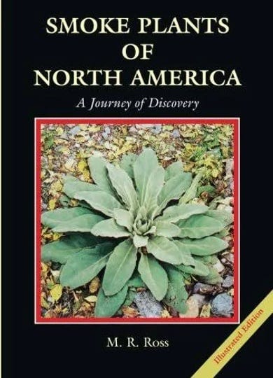 smoke-plants-of-north-america-a-journey-of-discovery-book-1