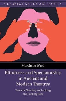 blindness-and-spectatorship-in-ancient-and-modern-theatres-3397824-1