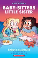 Karen's Sleepover (Baby-Sitters Little Sister Graphic Novel, #8) PDF