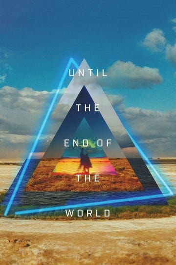 until-the-end-of-the-world-576776-1