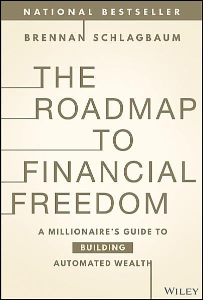 The Roadmap to Financial Freedom: A Millionaire’s Guide to Building Automated Wealth PDF