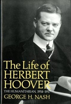 the-life-of-herbert-hoover-the-humanitarian-1914-1917-1166265-1